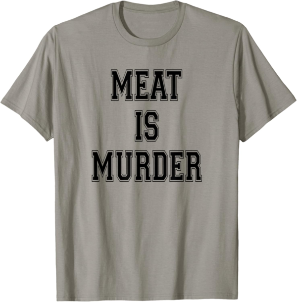 Meat is Murder Vegan Vegetarian T-Shirt - Image 2